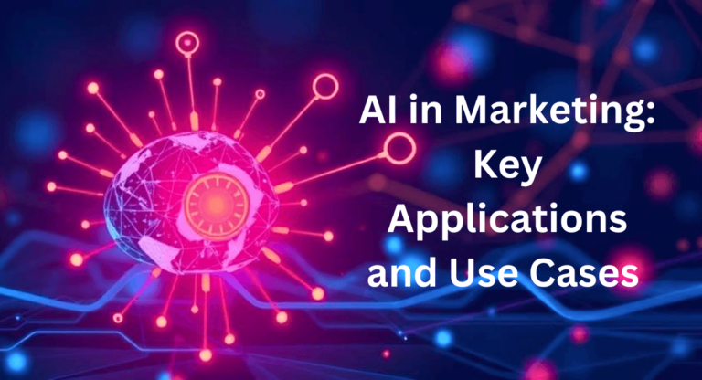 AI in Marketing_ Key Applications and Use Cases