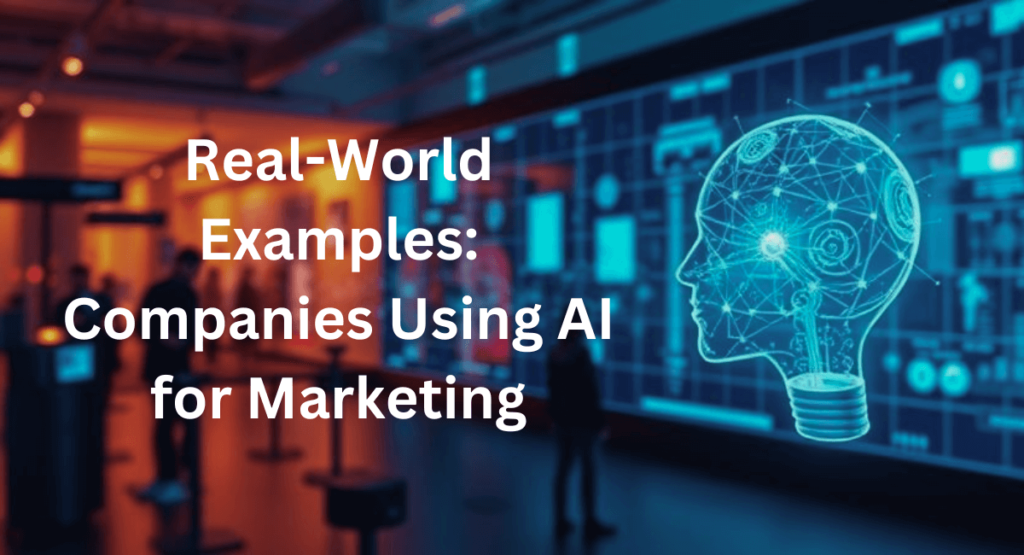 Companies Using AI for Marketing