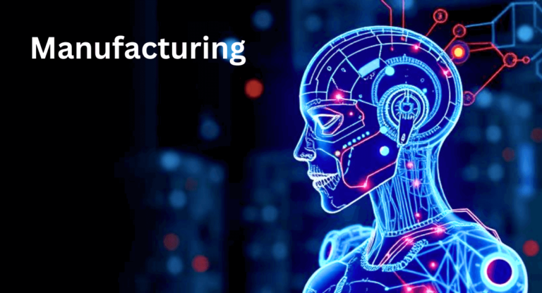 Manufacturing