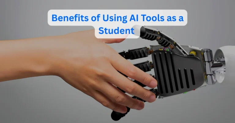 Benefits of Using AI Tools as a Student